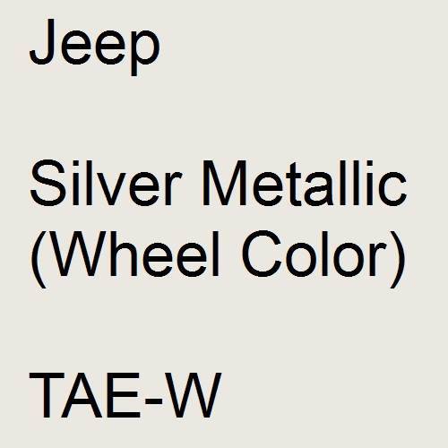 Jeep, Silver Metallic (Wheel Color), TAE-W.